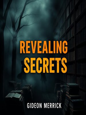 cover image of Revealing Secrets